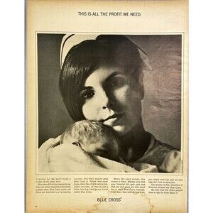 Blue Cross "This is all the Profit We Need" Nurse Holding Baby Vtg Print Ad 1967